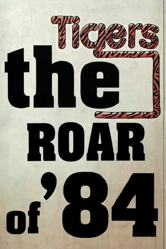 Watch The Roar of '84 free online