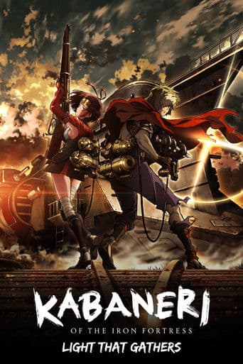 Watch Kabaneri of the Iron Fortress: Light That Gathers free online