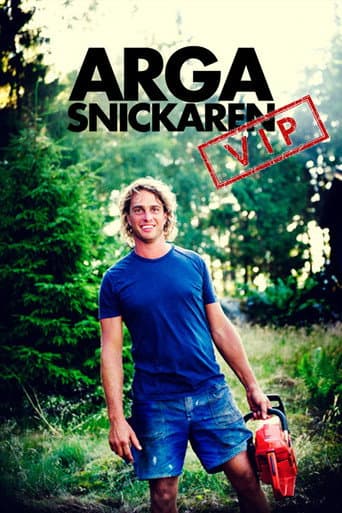 Watch Arga snickaren VIP free online