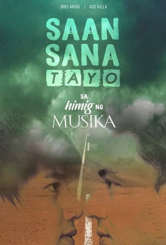 Watch Saan Sana Tayo sa Himig ng Musika free online
