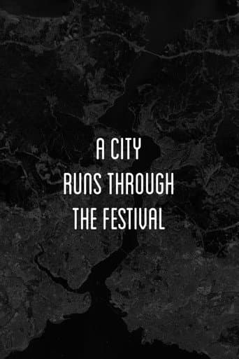 Watch A City Runs Through the Festival free online
