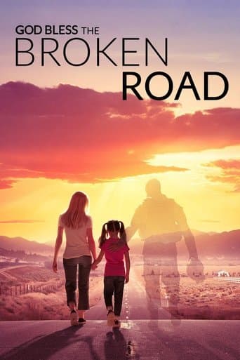 Watch God Bless the Broken Road free online