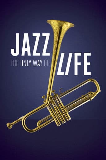 Watch Jazz: The Only Way of Life free online