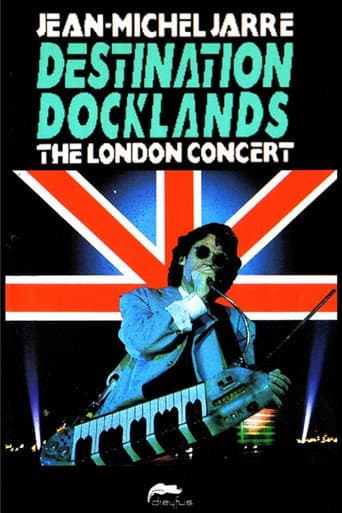 Watch Jean-Michel Jarre - Destination Docklands - The London Concert free online