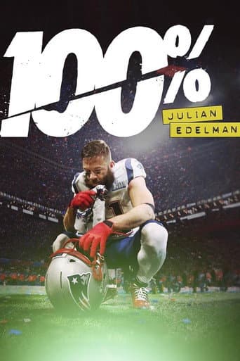 Watch 100%: Julian Edelman free online