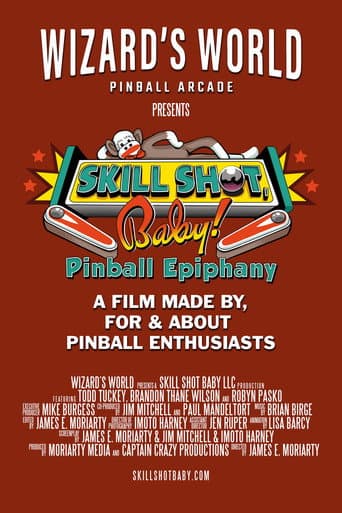 Watch Skill Shot, Baby! Pinball Epiphany free online