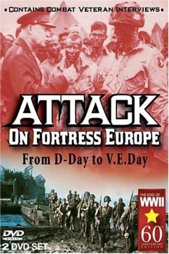 Watch Attack on Fortress Europe: From D-Day to V.E. Day free online