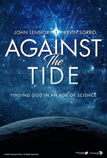 Watch Against the Tide: Finding God in an Age of Science free online