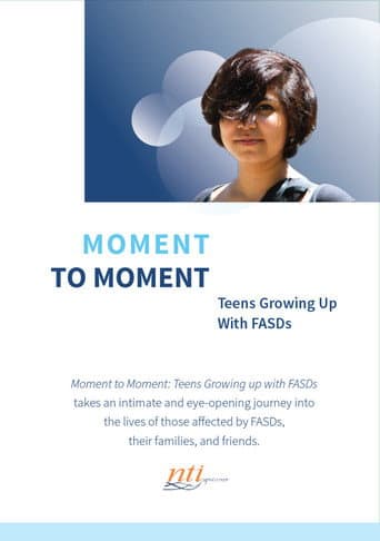Watch Moment to Moment: Teens Growing Up with FASDs free online