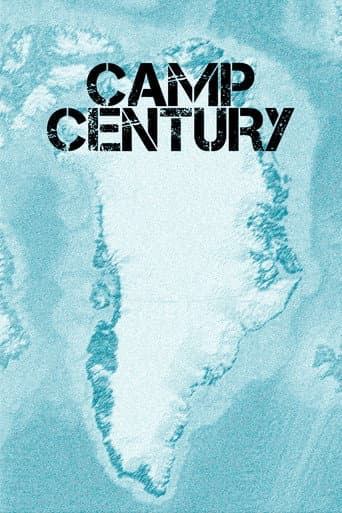 Watch Camp Century: The Hidden City Beneath the Ice free online