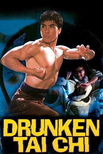 Watch Drunken Tai Chi free online