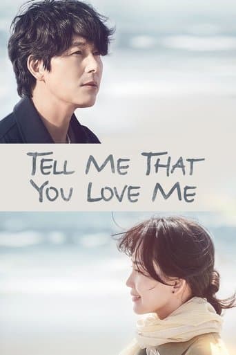 Watch Tell Me That You Love Me free online