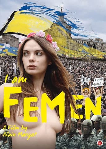 Watch I Am FEMEN free online