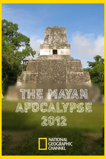 Watch The Mayan apocalypse 2012 free online