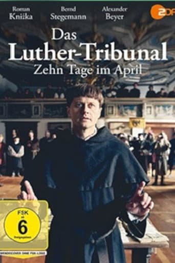 Watch Das Luther-Tribunal - Zehn Tage im April free online