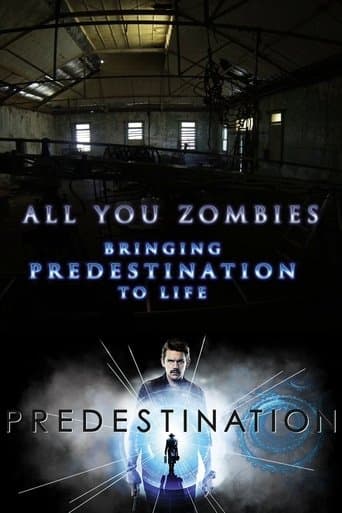Watch All You Zombies: Bringing 'Predestination' to Life free online