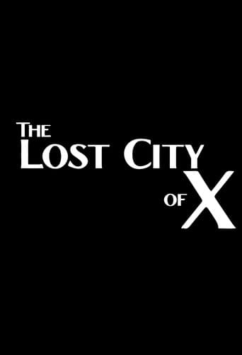 Watch The Lost City of X free online