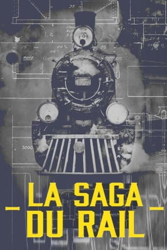 Watch La saga du rail free online
