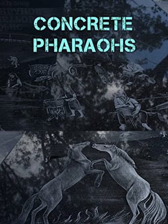 Watch Concrete Pharaohs free online