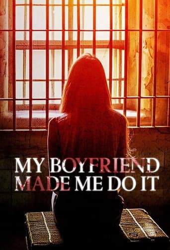 Watch My Boyfriend Made Me Do It free online