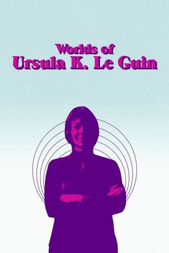 Watch Worlds of Ursula K. Le Guin free online