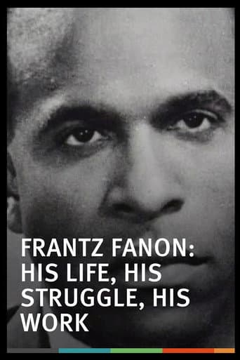 Watch Frantz Fanon: His Life, His Struggle, His Work free online