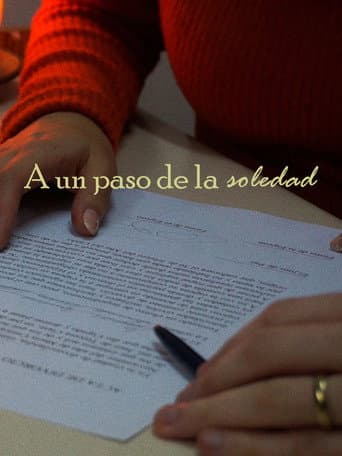 Watch A un paso de la soledad free online