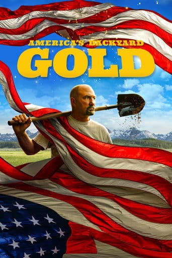 Watch America's Backyard Gold free online