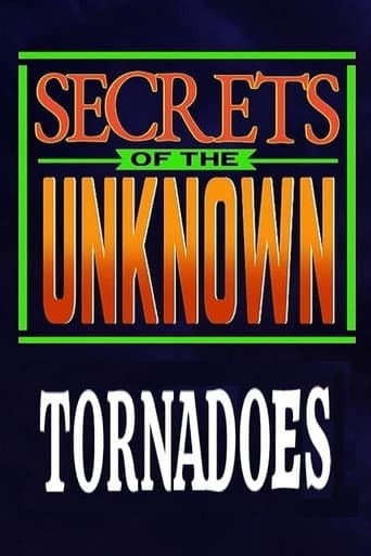 Watch Secrets of the Unknown: Tornadoes free online
