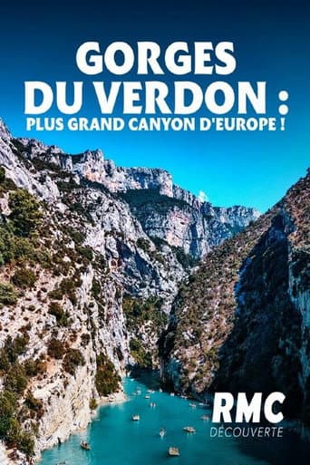 Watch Gorges du Verdon: Les défis du plus grand canyon d'Europe free online