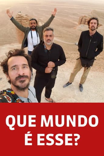 Watch Que Mundo é Esse? free online