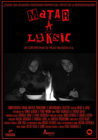 Watch Matar a Luksic free online