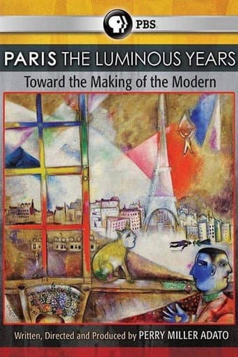 Watch Paris: The Luminous Years free online