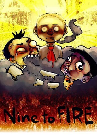 Watch Nine to Fire free online