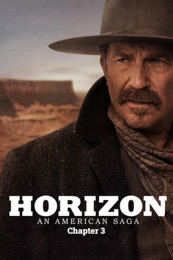 Watch Horizon: An American Saga - Chapter 3 free online