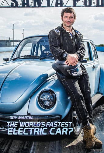 Watch Guy Martin: The World's Fastest Electric Car? free online