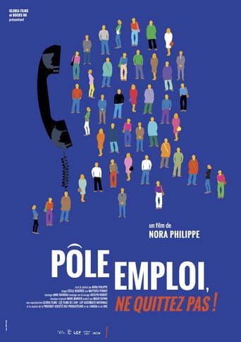 Watch Pôle Emploi, Ne quittez pas ! free online