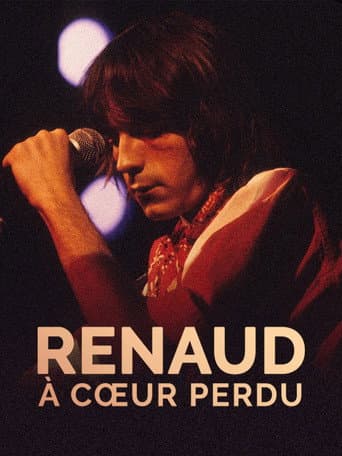 Watch Renaud, à cœur perdu free online