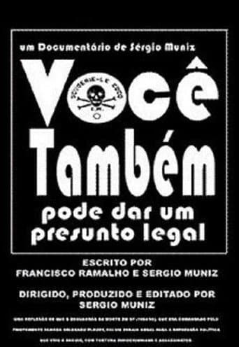 Watch Você Também Pode Dar um Presunto Legal free online