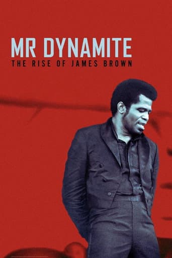 Watch Mr. Dynamite: The Rise of James Brown free online