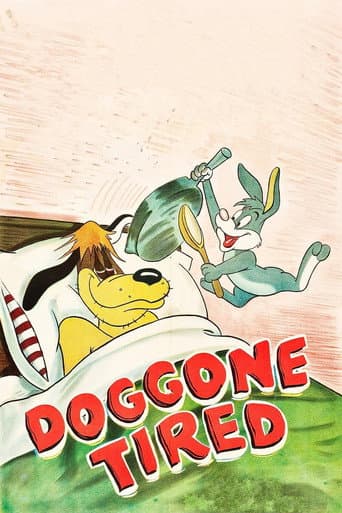Watch Doggone Tired free online