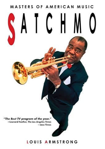 Watch Satchmo: The Life of Louis Armstrong free online