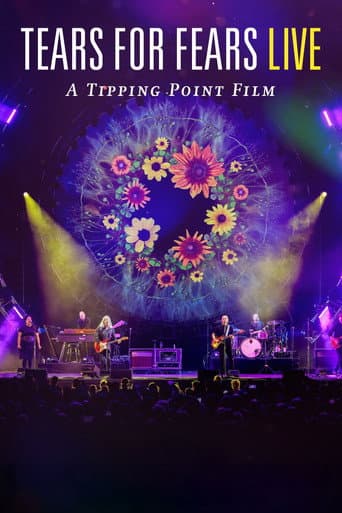 Watch Tears for Fears Live (A Tipping Point Film) free online
