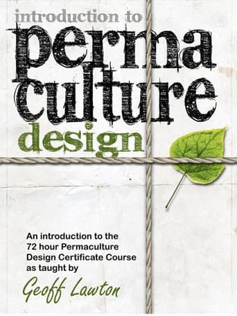 Watch Introduction to Permaculture Design free online