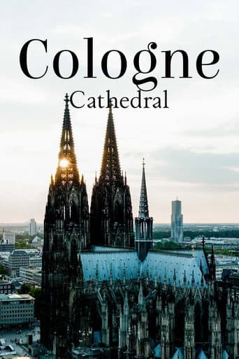 Watch Cologne Cathedral: The French Cathedral on the Rhine free online
