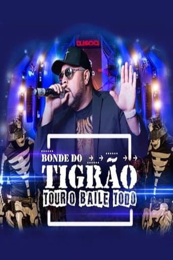 Watch Bonde Do Tigrão - O Baile Todo free online