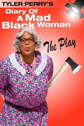 Watch Tyler Perry's Diary of a Mad Black Woman - The Play free online