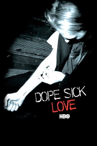 Watch Dope Sick Love free online