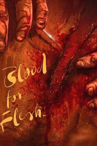 Watch Blood for Flesh free online