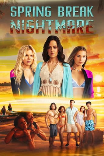 Watch Spring Break Nightmare free online